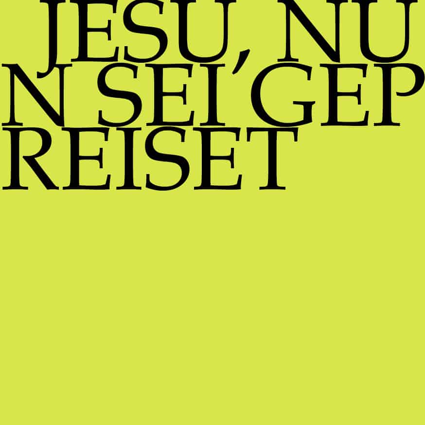 BWV 41: Jesu, nun sei gepreiset