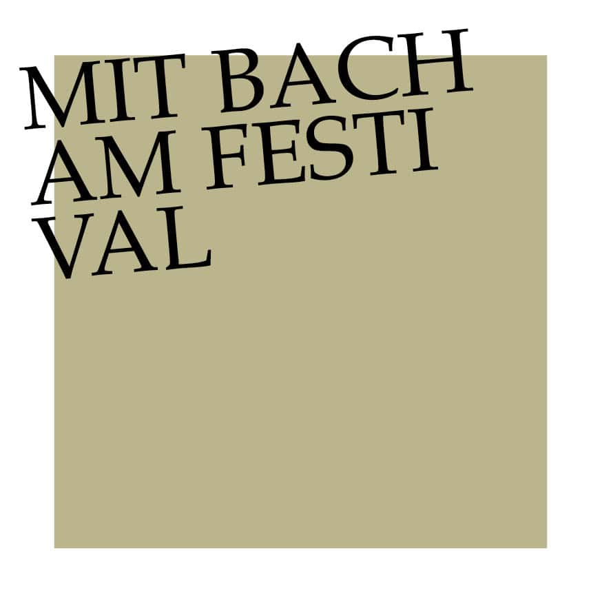 With Bach at the Festival