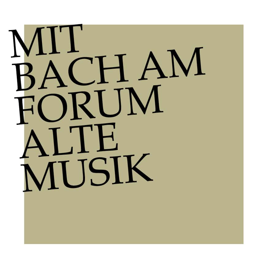 Mit Bach am Forum Alte Musik